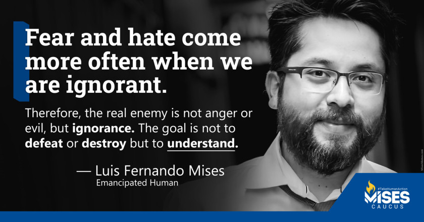 W1070: Luis Fernando Mises - The Goal is to Understand