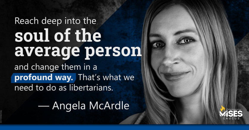 W1136: Angela McArdle - What We Need to Do As Libertarians
