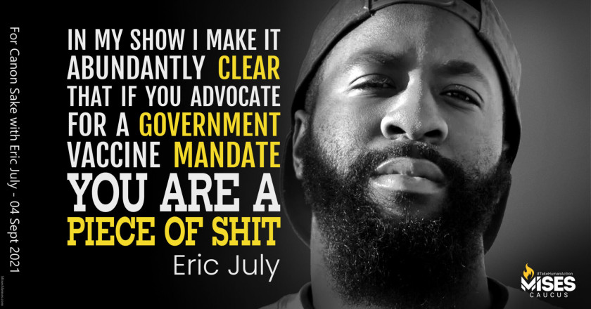 W1261: Eric July - If You Advocate for Mandates...